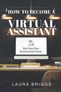 Enlarge image Cover: How to Become a Virtual Assistant - Author Academy Elite