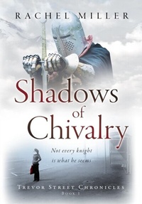 Abbildung von: Shadows of Chivalry - Author Academy Elite