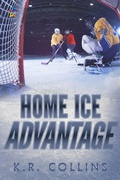Cover: Home Ice Advantage (Sophie Fournier, #4) - NineStar Press, LLC