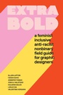 Cover: Extra Bold - Princeton Architectural Press