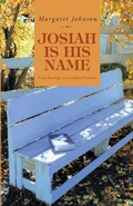 Cover: Josiah Is His Name - Trilogy Christian Publishing