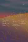 Cover: Moonlight Rests on My Left Palm - Astra House
