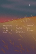 Cover: Moonlight Rests on My Left Palm - Astra House