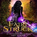 Cover: Fairy-Struck - Audiobooks Unleashed
