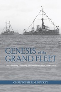 Cover: Genesis of the Grand Fleet - Naval Institute Press