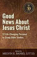 Abbildung von: Good News About Jesus Christ - Urban Ministries, Inc.