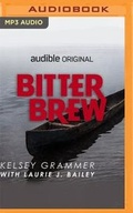 Cover: Bitter Brew - Audible Studios on Brilliance