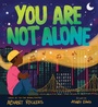 Cover: You Are Not Alone - Sourcebooks Explore