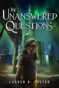 Enlarge image Cover: The Unanswered Questions (Book One in The Unanswered Questions Series) - Lucy Knoell