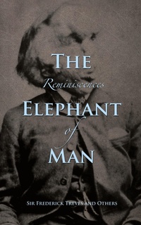 Abbildung von: Reminiscences of The Elephant Man - Curious Publications
