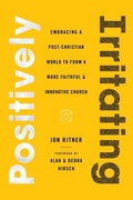Cover: Positively Irritating - 100 Movements Publishing