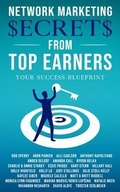 Cover: Network Marketing Secrets From Top Earners - Rob Sperry
