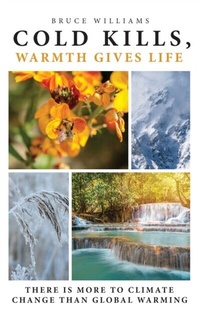 Abbildung von: Cold Kills, Warmth Gives Life - Bruce Williams