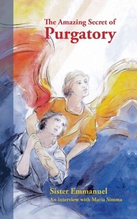 Abbildung von: The Amazing Secret of Purgatory - Children of Medjugorje. Inc