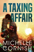 Cover: A Taxing Affair (Cynthia Webber, #4) - SolVin Creative