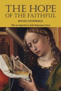 Enlarge image Cover: The Hope of the Faithful, with an Appendix by R. Magnusson Davis - Baruch House Publishing