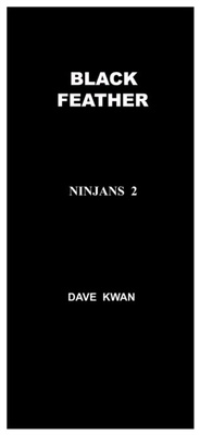 Abbildung von: BLACK  FEATHER      NINJANS 2 - David Kwan