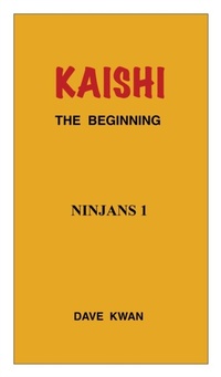 Abbildung von: KAISHI   THE BEGINNING   NINJANS 1 - David Kwan