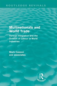 Enlarge image Cover: Multinationals and World Trade (Routledge Revivals) - Routledge
