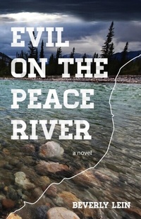 Abbildung von: Evil on the Peace River - Beverly Lein