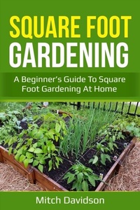Abbildung von: Square Foot Gardening - Ingram Publishing
