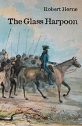Cover: The Glass Harpoon - Ginninderra Press