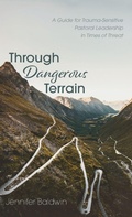 Cover: Through Dangerous Terrain - Wipf & Stock Publishers