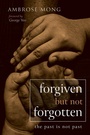 Cover: Forgiven But Not Forgotten - Wipf & Stock Publishers