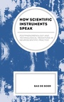Cover: How Scientific Instruments Speak - Lexington Books