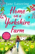 Cover: Home on a Yorkshire Farm - Boldwood Books Ltd