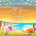 Cover: All You Need Is Love - Boldwood Books Ltd