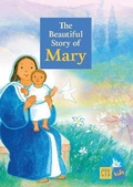 Cover: Beautiful Story of Mary - Catholic Truth Society
