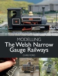 Cover: Modelling the Welsh Narrow Gauge Railways - The Crowood Press Ltd