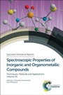 Cover: Spectroscopic Properties of Inorganic and Organometallic Compounds - Royal Society of Chemistry