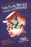 Cover: The Flag Never Touched The Ground - Pushkin Children's Books