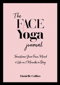 Cover: The Face Yoga Journal - Watkins Publishing