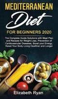 Cover: Mediterranean Diet for Beginners 2020 - Unlucky LTD