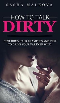 Abbildung von: How to Talk Dirty - Unlucky LTD
