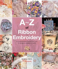 Enlarge image Cover: A-Z of Ribbon Embroidery - Search Press