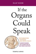 Cover: If the Organs Could Speak - Temple Lodge Publishing