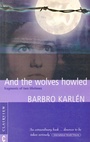 Cover: And the Wolves Howled - Clairview Books