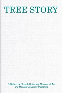 Enlarge image Cover: Tree Story - Monash University Publishing