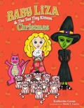 Cover: Baby Liza & the Ten Tiny Kittens at Christmas - Night Heron Media