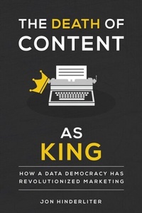 Abbildung von: The Death of Content as King - Tactical 16 Publishing