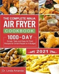 Cover: The Complete Ninja Air Fryer Cookbook 2021 - Dr. Linda Amanda