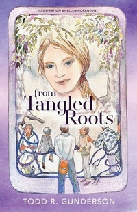 Abbildung von: From Tangled Roots - Hildebrand Books