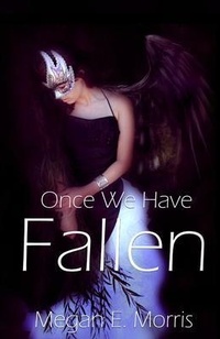 Enlarge image Cover: Once We Have Fallen - Mack N' Morris Entertainment
