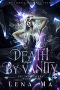 Cover: Death by Vanity: Be Careful What You Change - Lena Ma Publishing