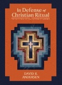 Enlarge image Cover: In Defense of Christian Ritual - 1517 Publishing