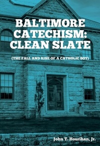Abbildung von: Baltimore Catechism - Blue Fortune Enterprises LLC
